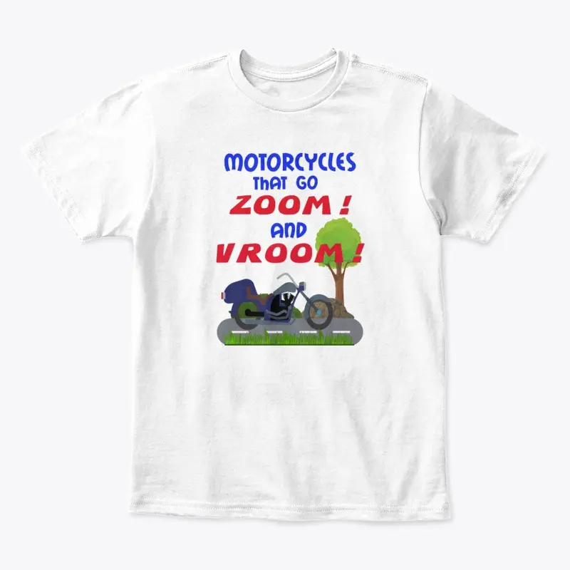 Zoom and Vroom Motorcycle Shirt